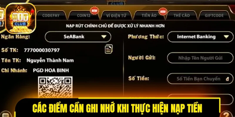 Các điểm quan trọng cần ghi nhớ khi thực hiện nạp tiền